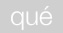 images/que.jpg